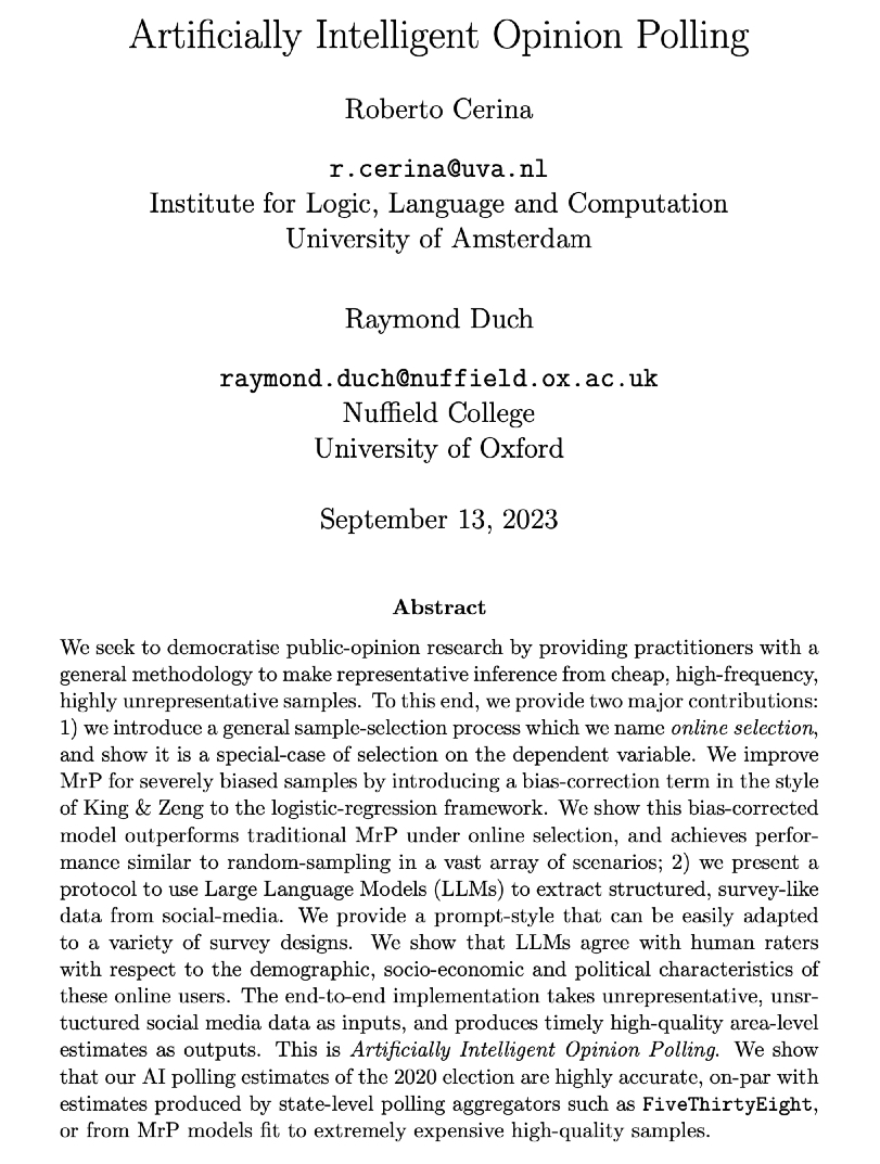 🤖📊Excited to announce our new paper “Artificially Intelligent Opinion Polling” -arxiv.org/abs/2309.06029.  

Powered by social-media and LLMs, AI Polling drastically reduces costs and increases availability of precise, high-frequency, sub-national estimates of preferences...