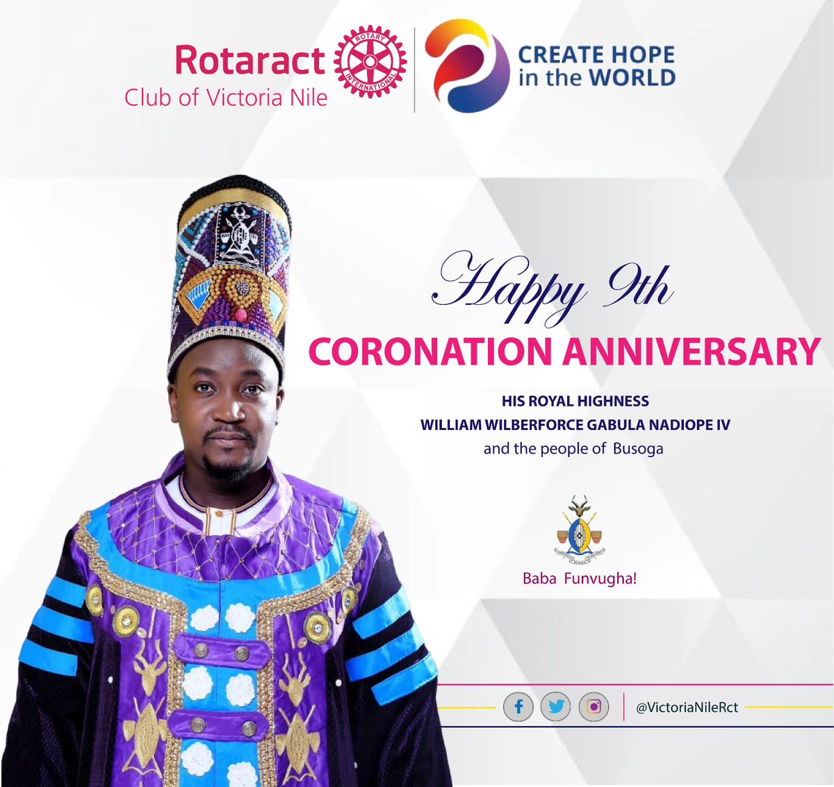 To His Royal Highness @KingNadiopeIV and the people of Busoga Kingdom, we wish you a happy 9th CORONATION Anniversary🎊 @Rotaract_TV @RotaractD9213