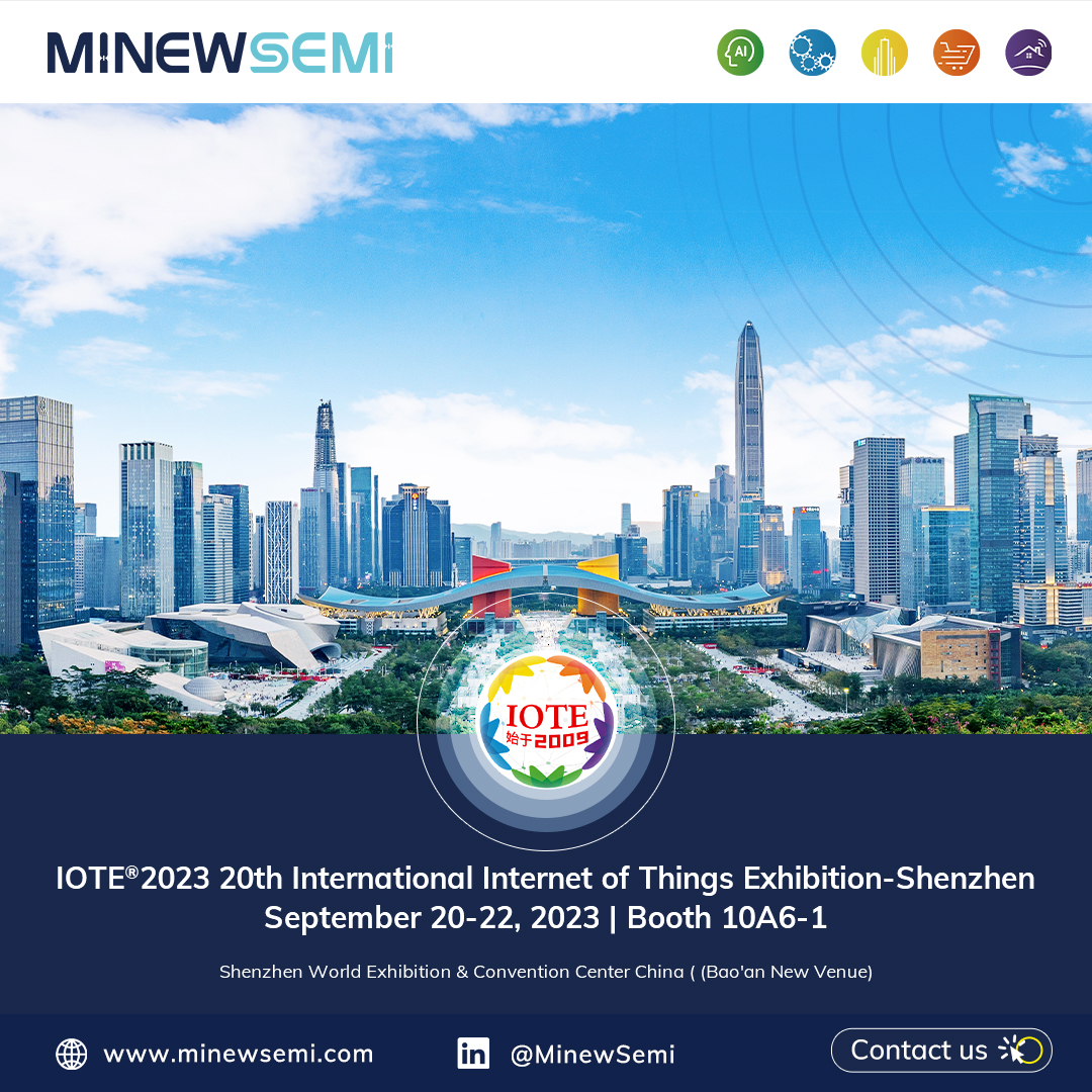 Attending #IOTE®2023 in Shenzhen, China from September 20-22❓

Exciting news! MinewSemi will be there! 👋 Visit booth #10A6-1 to explore our cutting-edge #IoT #WirelessConnectivity #Modules driving advancements across diverse industries 🌐. bit.ly/465KXdC

#IoTExpo