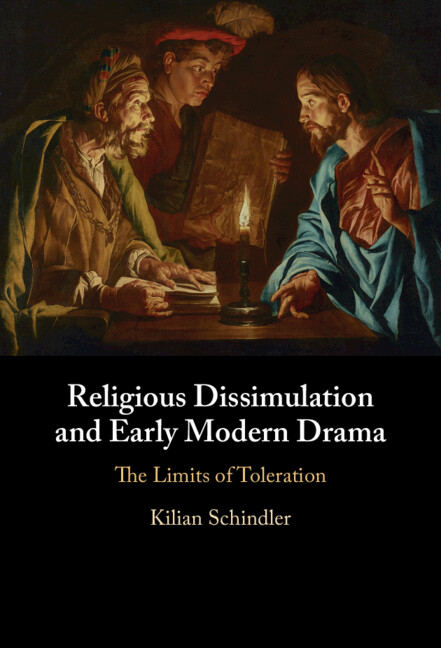 We are pleased to share that @SchindlerKilian's new book, "Religious Dissimulation and Early Modern Drama: The Limits of Toleration" (Cambridge University Press, 2023), is out and available in open access! More details: …dge-org.ezproxy-prd.bodleian.ox.ac.uk/core/books/rel…