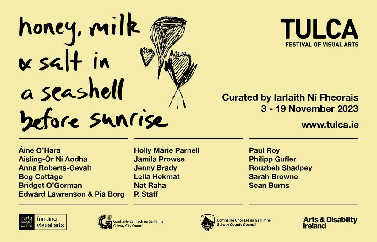 TulcaFestival's tweet photo. TULCA Festival of Visual Arts is pleased to announce the contributors to its 2023 exhibition programme, titled honey, milk and salt in a seashell before sunrise curated by Iarlaith Ní Fheorais.

Read full Contributors Announcement here: https://t.co/LfOFi5Pgii https://t.co/y1XwwJd0wT