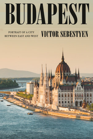 Today, Anne Cassidy reviews @Victorsebby's 'wry...expansive' BUDAPEST: PORTRAIT OF A CITY BETWEEN EAST AND WEST (@PantheonBooks): washingtonindependentreviewofbooks.com/bookreview/bud…