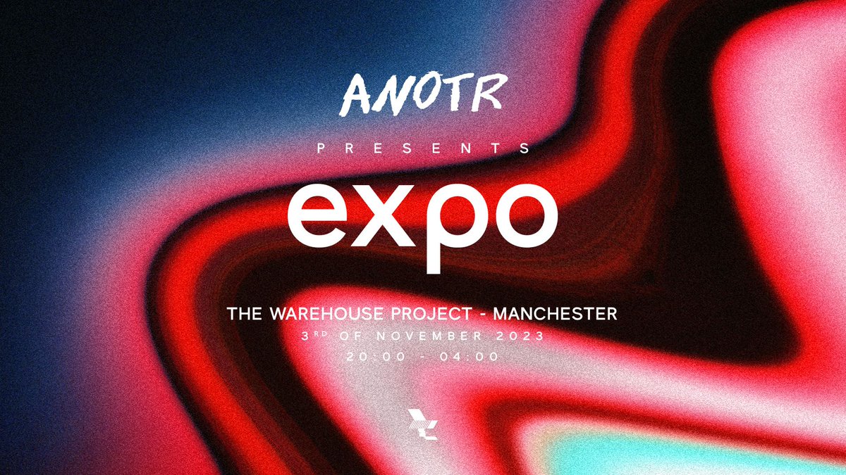 TicketmasterUK's tweet photo. 🚨NEW SHOW ADDED🚨
ANOTR brings expo, their conceptual event series, to the @whp_mcr. Expect one of the most unique shows ever seen at The Warehouse Project.
🎟Presale opens Thursday at 10:00 >> https://t.co/99rGh8IfcX
#TheWarehouseProject https://t.co/PsaUBKRryB