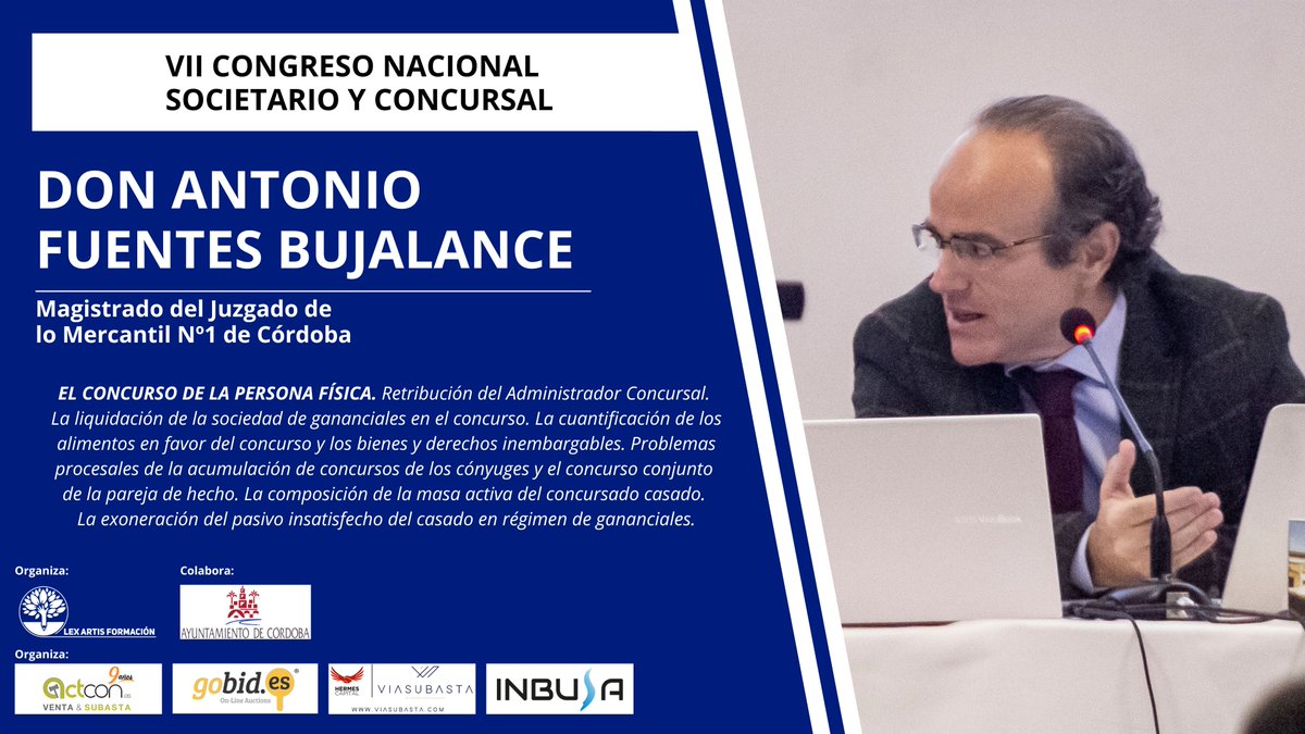 LexArtisForma's tweet photo. PONENCIAS | Don Antonio Fuentes Bujalance, magistrado del Juzgado de lo Mercantil Nº1 de #Córdoba y don Carmelo Ordóñez Fernández, magistrado del Juzgado de lo Mercantil Nº1 de #CiudadReal estarán en la tercera mesa abierta del #VIICongresoNacionalSocietarioyConcursal. https://t.co/rVvz2t17YC