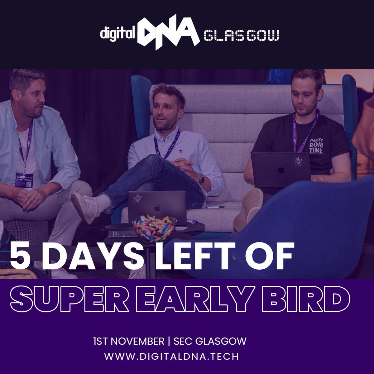 5 days left of Super Early Bird Discount! 📢 Don't miss out on this amazing opportunity to connect with industry leaders and stay ahead of the digital game. Get your tickets now at ti.to/digital-dna/di… #DigitalDNAGlasgow #SuperEarlyBird #LimitedTimeOffer