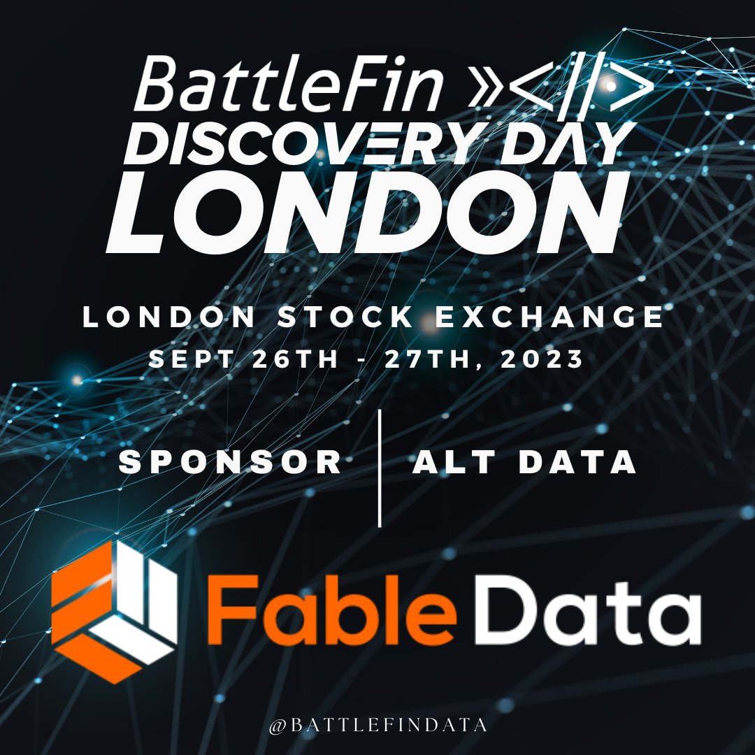 fable_data's tweet image. Excited for @BattleFinData&apos;s European event on Sep 26-27 at Discovery Day London! 🚀 Join us at the iconic London Stock Exchange to explore Fable Data&apos;s expanded datasets, powering global investors in their quest for alpha. Let&apos;s connect! 🤝: lnkd.in/eHxDtB28  #BattleFin