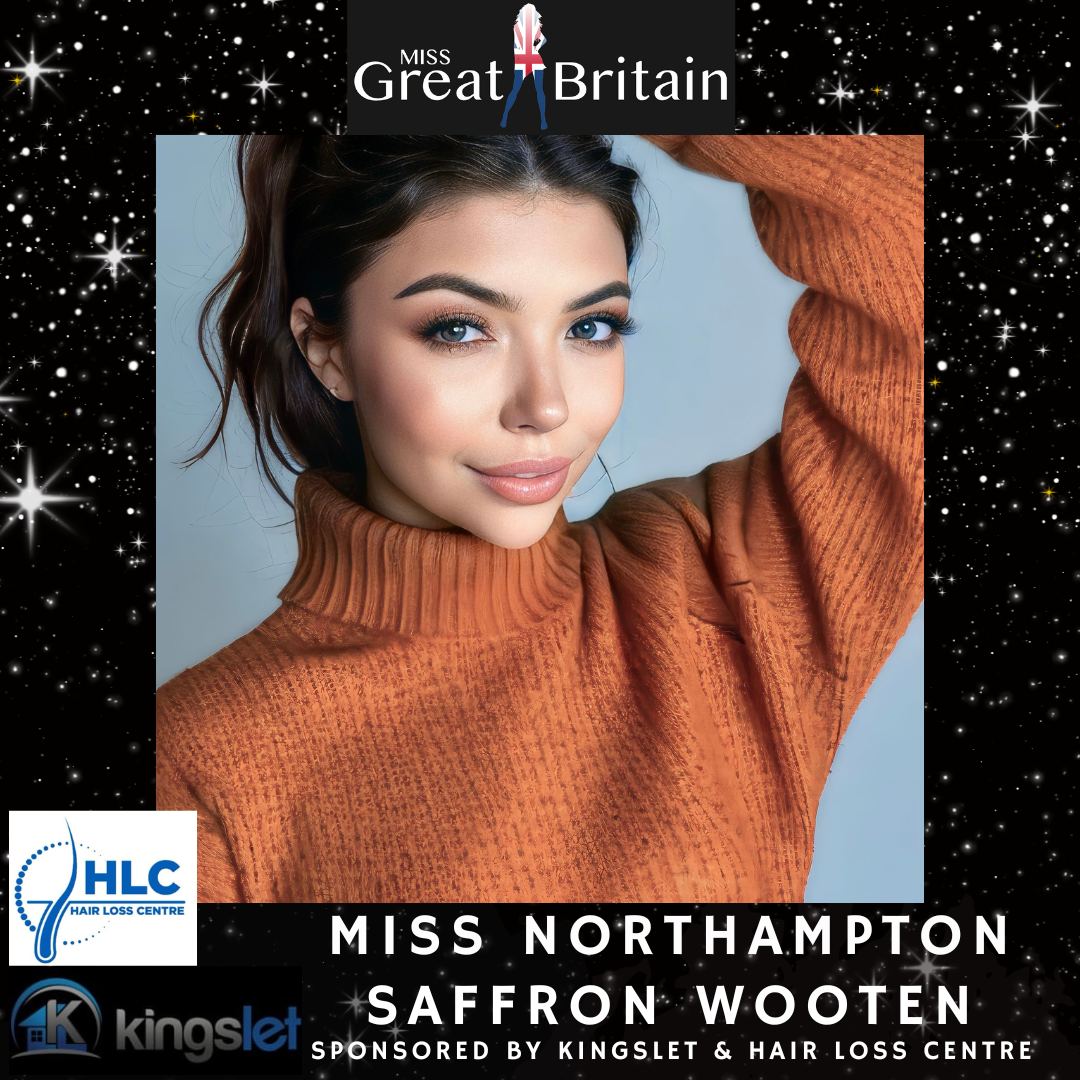 The team at Miss Great Britain are thrilled to announce our penultimate finalist for Miss Great Britain 2023! 

Please welcome Saffron Wooten - Miss Northampton!

We are so happy to have you with us as part of the Miss Great Britain family, Saffron!

Huge thank you to Saffron's