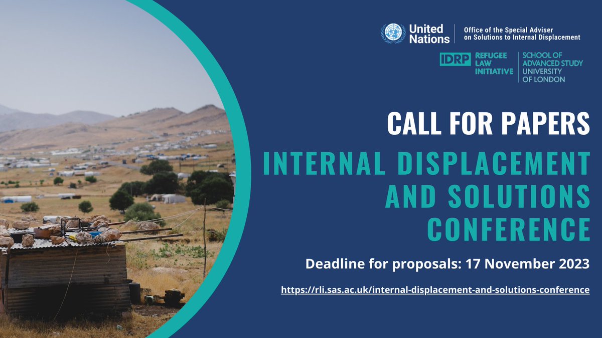 Online conference 14-15 March 2024: CALL FOR PAPERS – ‘Internal Displacement and Solutions’ Learn more here: rli.sas.ac.uk/internal-displ… Deadline for proposals: 17 Nov 2023 #internaldisplacement #refugees #policy #unitednations <a href="/LondonU/">University of London</a>
<a href="/SASNews/">School of Advanced Study, University of London</a> <a href="/Refugees/">UNHCR, the UN Refugee Agency</a> <a href="/UN/">United Nations</a> <a href="/RID_networks/">Researching Internal Displacement</a>