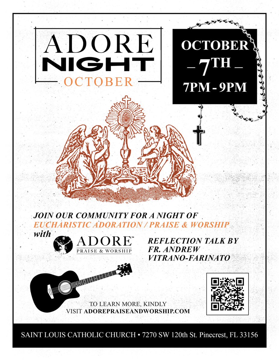 adorepraise's tweet photo. Hi everyone! The next ADORE NIGHT is coming up. Join us for Adoration, Praise &amp; Worship with our community on Saturday October 7th. We invite you, your family and friends so please share the word. 🙏 #adorenight #eucharisticadoration #stlouiscatholicchurch #miamicatholicevents https://t.co/B4R6EJGqSZ