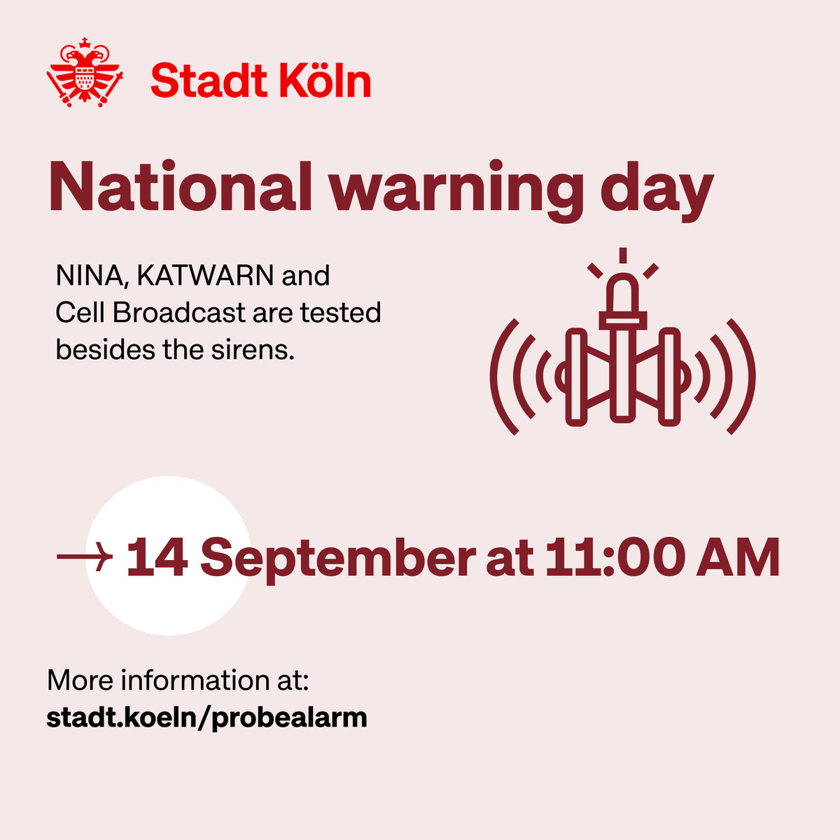 Am Donnerstag, 14. September, ist der bundesweite #Warntag. Ab 11 Uhr löst unsere @Feuerwehr_Koeln deshalb die Sirenen in #Köln aus. Auch NINA, KATWARN und Cell Broadcast werden geprüft. Um 11.12 Uhr beendet ein Entwarnungsdauerton den Probealarm. ➡️ stadt.koeln/probealarm