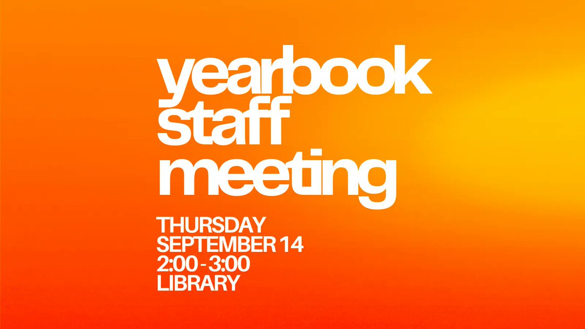 Yearbook meetings will take place on Thursdays after school. If you missed the interest meeting last week but want to join the yearbook staff, see you then!
