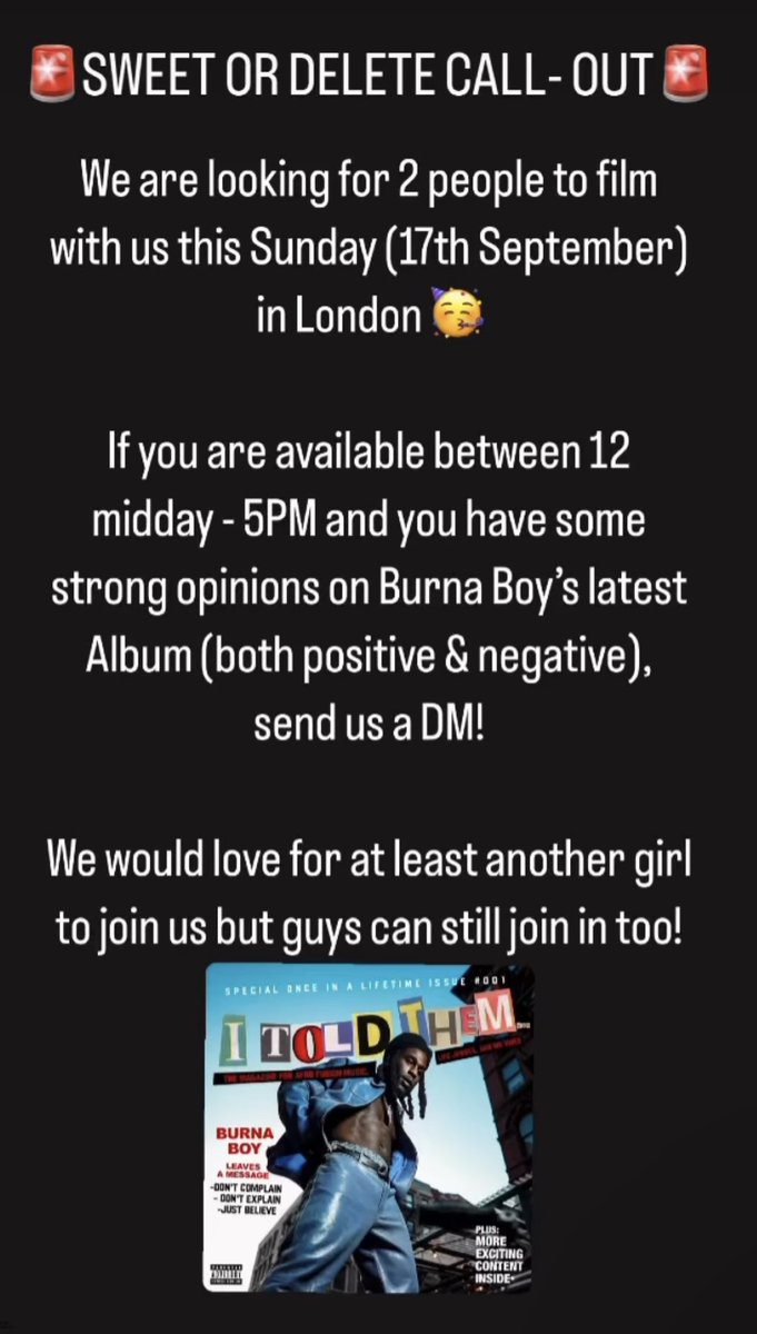 sweetordelete's tweet photo. 🚨If you are available on Sunday 17th September between 12 midday - 5PM and would like to be in our Burna Boy episode, DM us! 

📍London https://t.co/YfD3Ifn5Xx