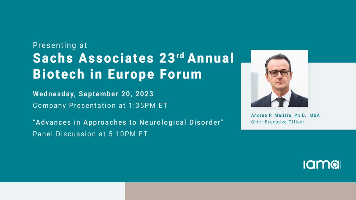 IAMA Therapeutics CEO <a href="/AndreaPMalizia/">Andrea P Malizia</a> will present at <a href="/SachsAssociates/">Sachs Associates</a> 23rd Annual Biotech in Europe Forum in Basel, Switzerland on September 20. Read more: bit.ly/3ZfUjRH

#Sachs_BEF #Biotech #LifeScience #Neuroscience #Epilepsy #Neurodevelopment