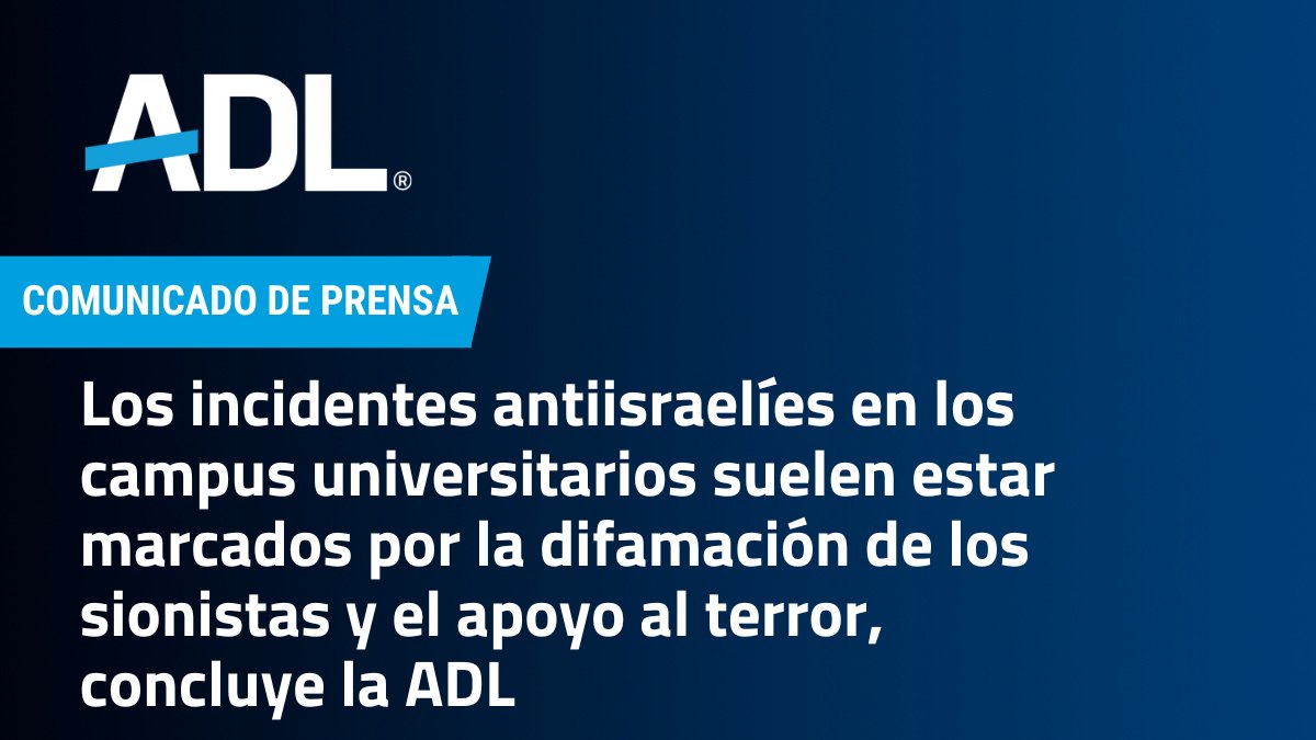 📢 NUEVO: El vilipendio de los sionistas y las expresiones de apoyo a la violencia y a las organizaciones terroristas caracterizaron la actividad antiisraelí en los campus universitarios de EEUU entre junio 2022 y julio 2023: adl.org/es/resources/p…