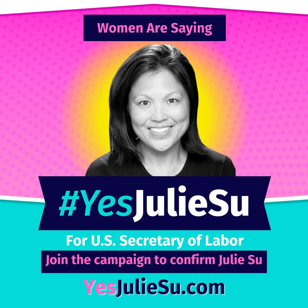 At @USDOL, @ActSecJulieSu is leading efforts to ensure women have access to good jobs with family sustaining wages. We urge the Senate to swiftly confirm her as Secretary of Labor. RT to say #YesJulieSu