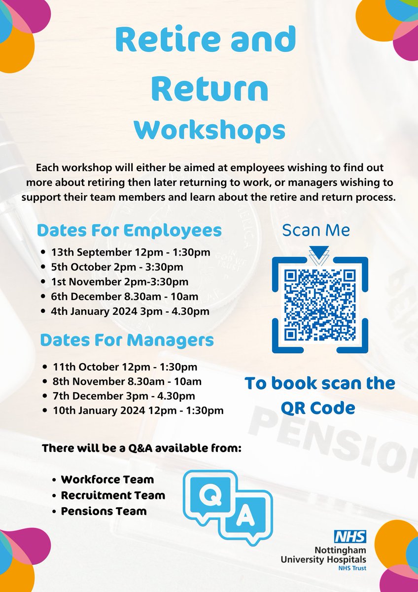 Retire & Return Q&A Sessions Are Back! Please book via the QR code below and share with your colleagues and teams @NUHInstitute #hereforlatecareer #larecareerplanning #futurefocus