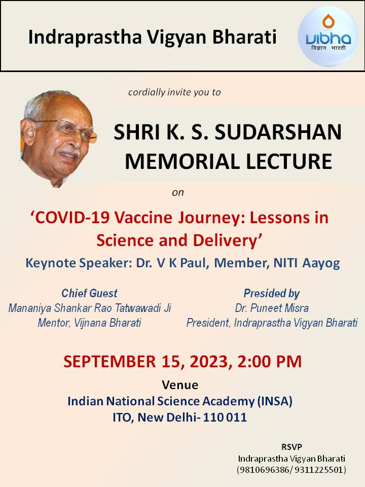 DelhiVigBharati's tweet photo. You are cordially invited to attend Shri K S Sudarshan Memorial Lecture
on 15 Sep 2023 at 2 PM
Venue: Auditorium INSA
#𝐂𝐎𝐕𝐈𝐃𝟏𝟗 𝐕𝐚𝐜𝐜𝐢𝐧𝐞 𝐉𝐨𝐮𝐫𝐧𝐞𝐲: 𝐋𝐞𝐬𝐬𝐨𝐧𝐬 𝐢𝐧 𝐒𝐜𝐢𝐞𝐧𝐜𝐞 𝐚𝐧𝐝 𝐃𝐞𝐥𝐢𝐯𝐞𝐫𝐲
Speaker: 𝓓𝓻. 𝓥. 𝓚. 𝓟𝓪𝓾𝓵, Member, NITI Aayog https://t.co/b2nDruH26U