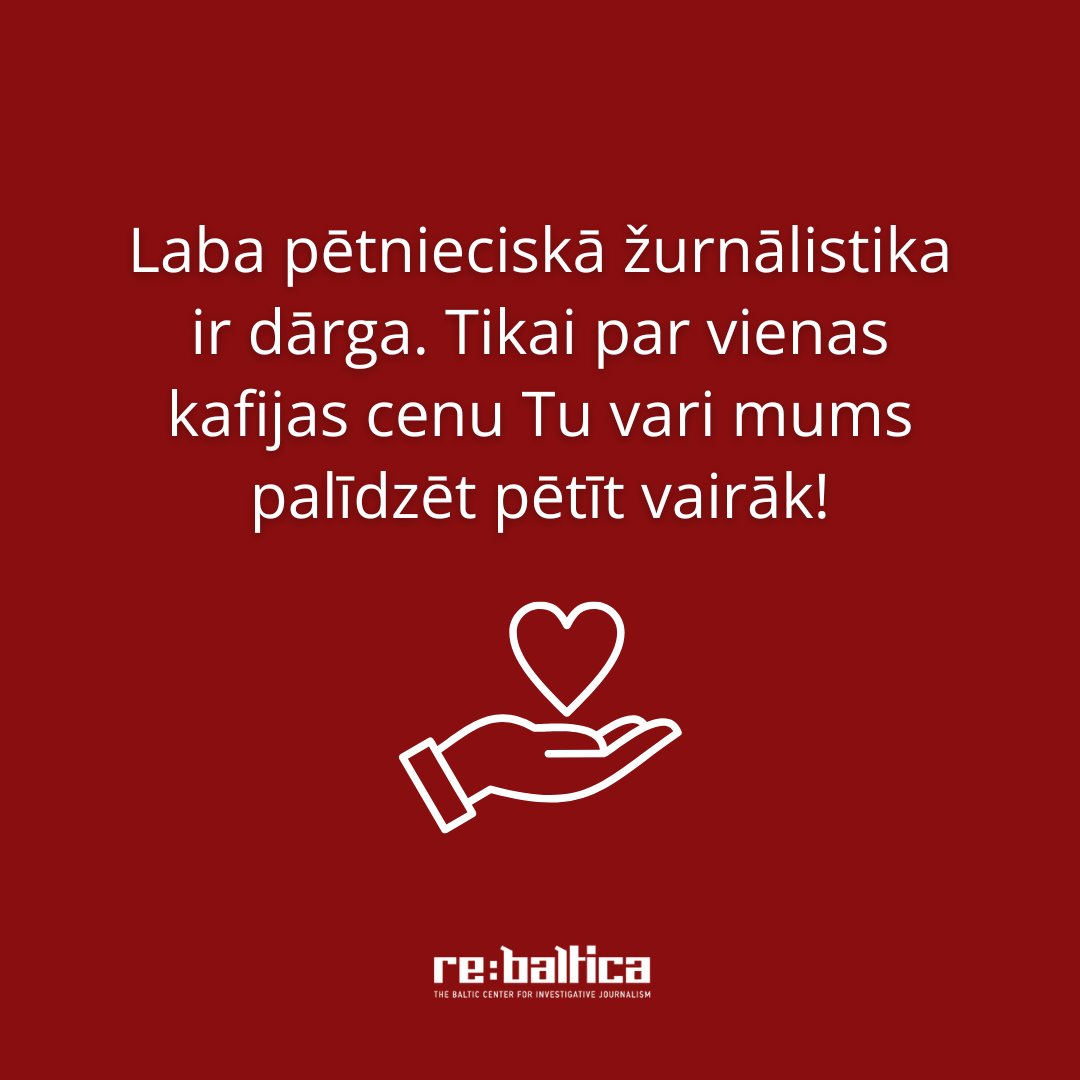 Kļūsti par draugu un atbalsti mūs. rebaltica.lv/atbalsti-mus/