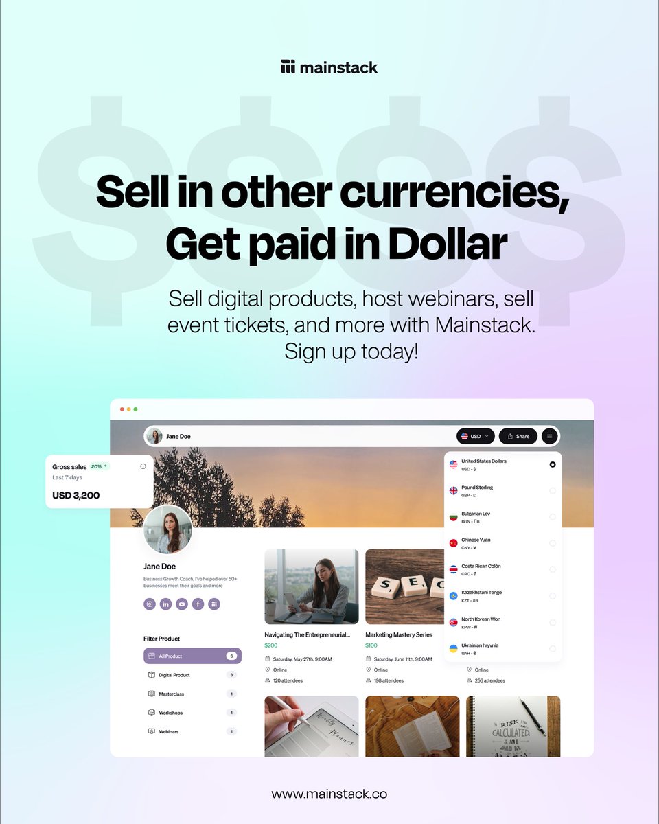 Imagine selling your digital products, hosting webinars, or selling event tickets, not just in your local currency but in various currencies across the globe, all while receiving payments in dollars.
Sign up with Mainstack today and embark on a journey of limitless possibilities!