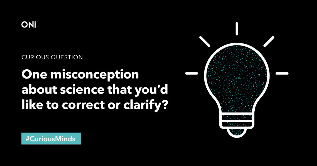 oniHQ's tweet image. Hey there, #CuriousMinds! 🌟 Let's set the record straight. 📚🔍 

Here's the #CuriousQuestion of the day: What's one misconception about science that you'd like to correct or clarify? 🤔💡

Let's promote scientific understanding and curiosity together! 🧪🔬