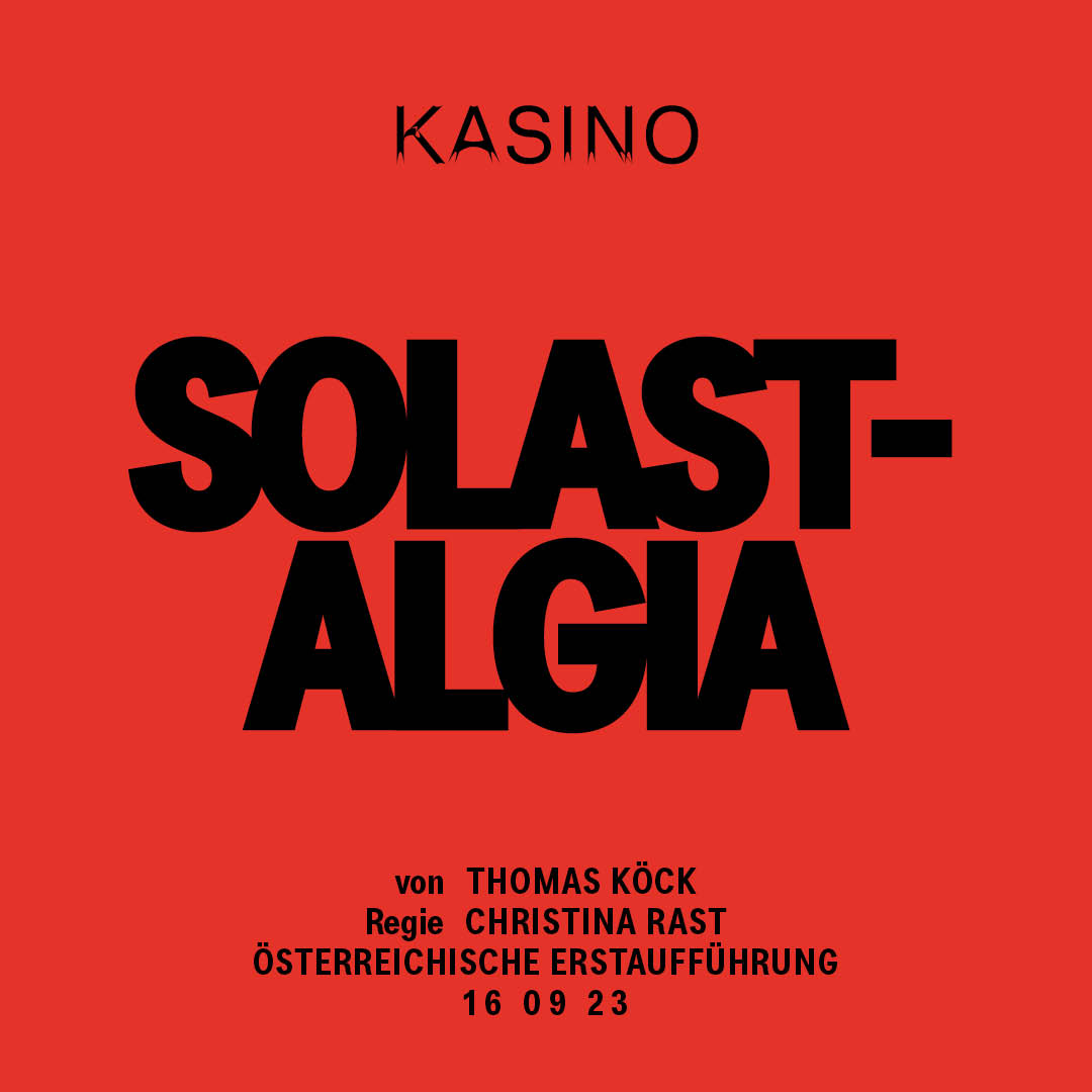 burgtheater's tweet photo. Thomas Köcks SOLASTALGIA feiert am Samstag #Premiere im #Kasino! Tipp: Beim nächsten #WerkImFokus Zoom-Talk am 21.09. ist der Österreichische Dramatiker persönlich bei uns zu Gast!
Info & Tickets 👉 https://t.co/4uhnbFdFq6
📸 Karoline Miernik
#burgtheater #spielzeit2324 https://t.co/Ptuzy3tggV