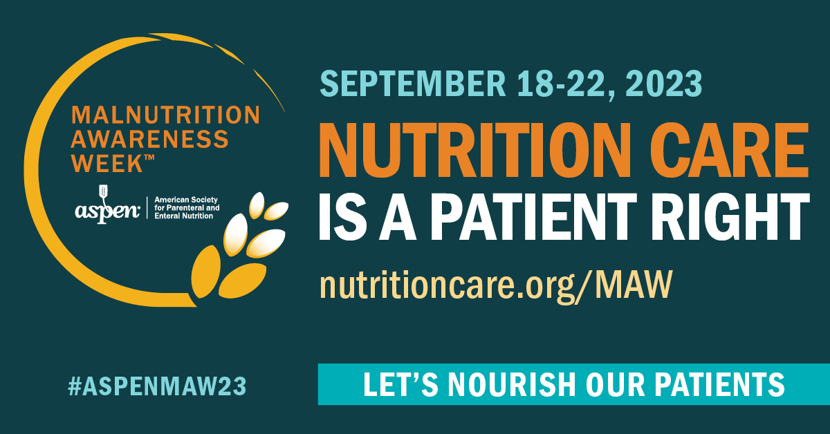 Nutrition care is a patient right. Learn how to help stop #malnutrition during Malnutrition Awareness Week, Sept. 18-22, 2023. nutritioncare.org/MAW-23 #ASPENMAW23 @UICancerCenter