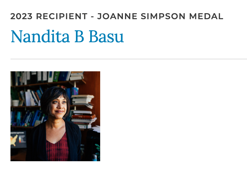 CONGRATS <a href="/nanditabasu2/">Nandita Basu</a> for TWO <a href="/theAGU/">AGU (American Geophysical Union)</a> awards this year!!! <a href="/Hydrology_AGU/">Hydrology Section AGU</a>  Section's Witherspoon Lecture + Union level's Joanne Simpson Medal for Mid-Career Scientists! 🥳🥳🥳

Always in awe of your research, how you support the lab, and just being an overall awesome human being!