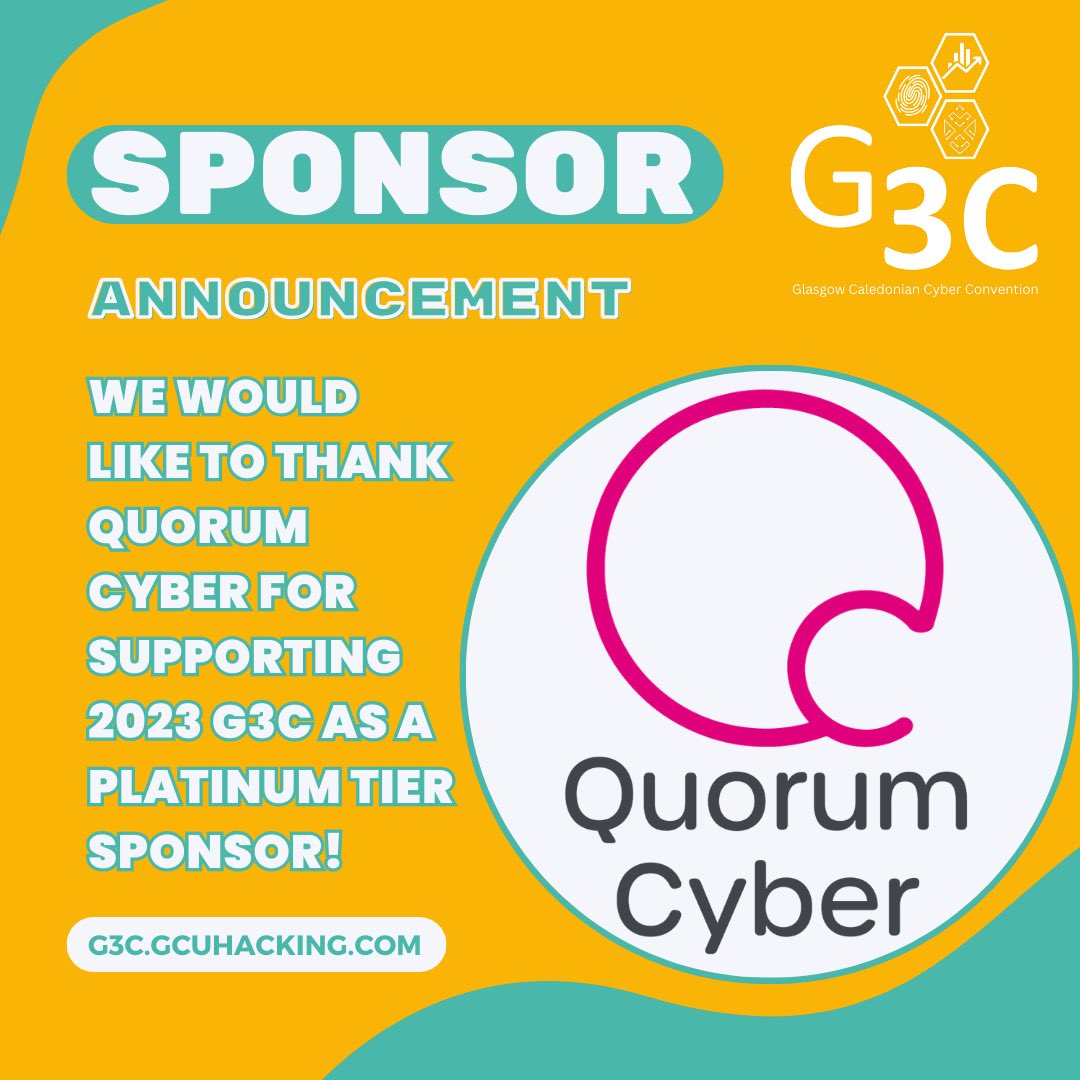 G3CUK's tweet photo. We’re pleased to announce that @QuorumCyber is supporting 2023 G3C as a Platinum Tier sponsor! 

Grab your tickets at https://t.co/PkJ9vDTxYW

#g3c #ehs #cybersecurity #ethicalhacking #cybertalk #cyberevent #gcu #networking #cyberconference https://t.co/6yLNSYJHiZ