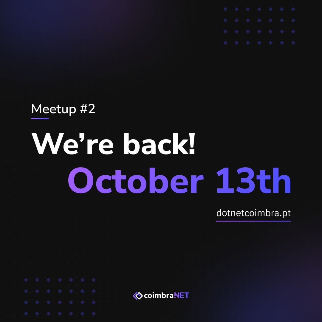 dotnetcoimbra's tweet photo. After a rejuvenating break, we're excited to announce that our highly anticipated 2nd meetup is just one month away! Mark your calendars for October 13th as we dive back into the world of .NET with renewed energy and enthusiasm.

Get ready for another insightful event! https://t.co/QbQ4ERJcdf
