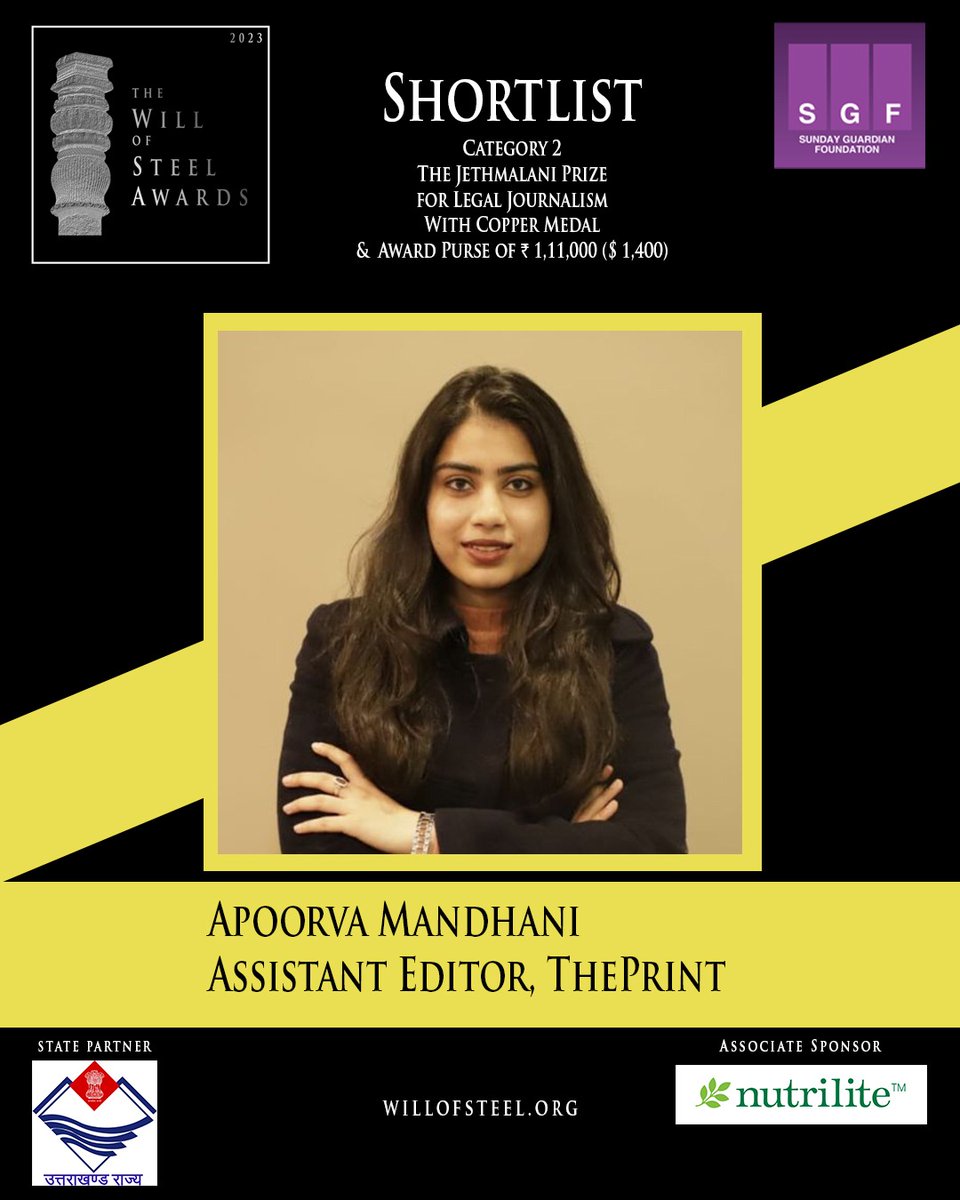 The Sunday Guardian Foundation presents The Will of Steel Awards 2023. Apoorva Mandhani, Assistant Editor, ThePrint (<a href="/MandhaniApoorva/">Apoorva Mandhani</a> ) has been shortlisted for The Jethmalani Prize for Legal Journalism. 
.
.
<a href="/MygovU/">MyGov Uttarakhand</a>
 <a href="/amwayindia/">Amway India</a>