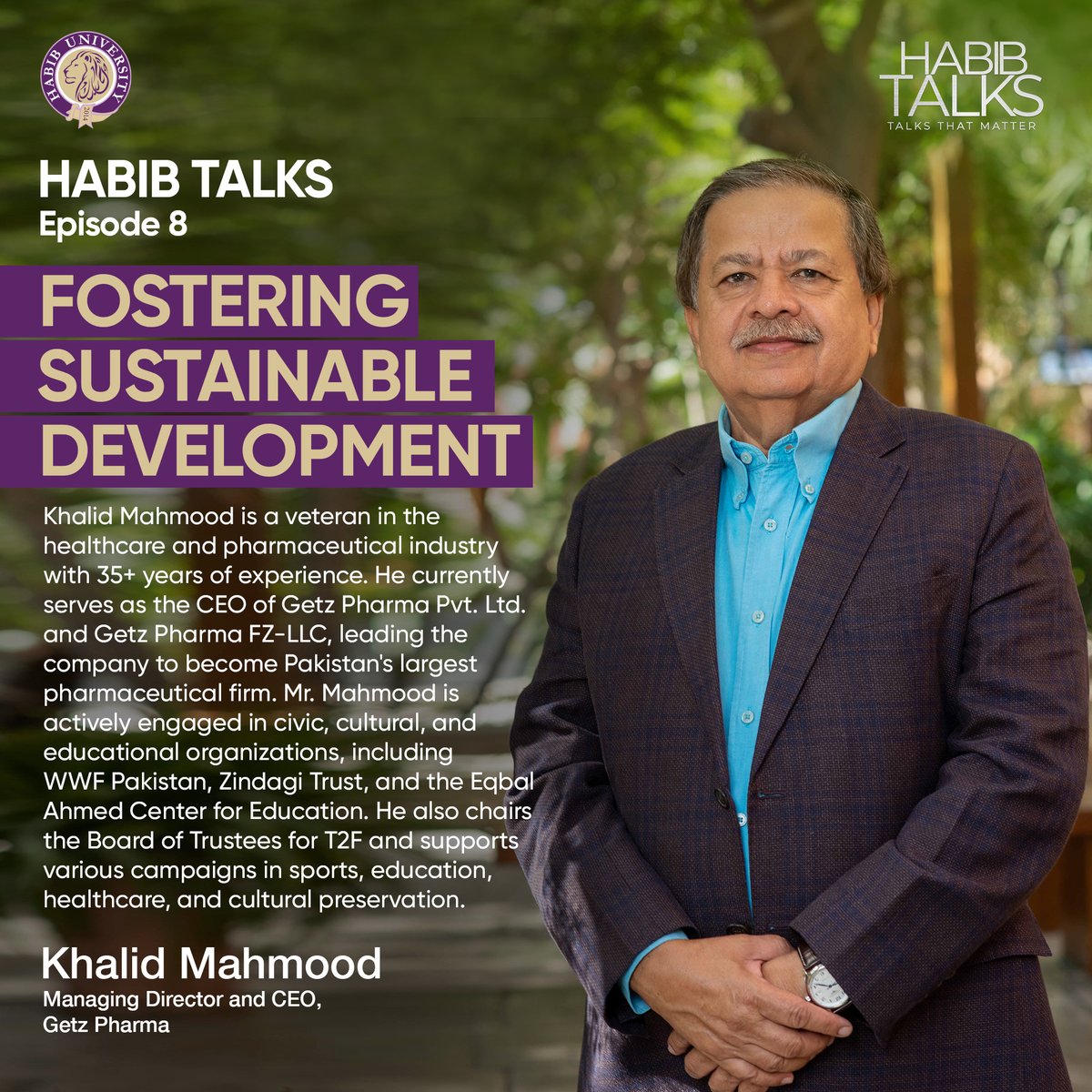HabibUniversity's tweet photo. Meet the esteemed guest of Ep.8 of #HabibTalks - Mr. Khalid Mahmood, the MD & CEO of @GetzPharmaIntl! Join us as he explores the intersection of #art, #culture, and #education in the context of #sustainabledevelopment.
Stay tuned for this insightful episode!
@GetzPharmaCEO https://t.co/1IJlFWkoyk