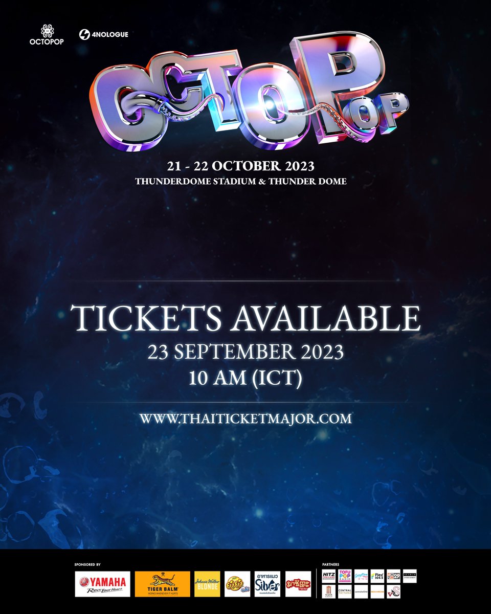 OCTOPOPFEST's tweet photo. ตีตั๋วสู่ดินแดนใต้ทะเลแห่งเสียงเพลง พร้อมระเบิดความ POP! แบบเต็มอิ่ม 2 วัน 2 เวที คุ้มค่ากับโปรดักชั่นจัดเต็มระดับ INTERNATIONAL!

พร้อมศิลปินตัว TOP หลากหลายแนวเพลง ในงานเทศกาลดนตรีระดับสากลที่รวมประสบการณ์ ART | MUSIC | CULTURE ไว้ในที่เดียว! 🎶 🔥

🔱 ATLANTIS STAGE 
ดินแดนใต้สมุทรที่ถูกปลุกให้ตื่นขึ้นจากความ POP! ของ HEADLINERS และศิลปินชื่อดัง กับโชว์เต็มรูปแบบเต็มอิ่มไม่มีกั๊ก! 

🔱 CAVE STAGE  
ที่ชาว OCTOPIANS จะได้มาโยกกันให้หลุดโลก! กับเหล่าศิลปินและดีเจสุดปังที่จะทำให้ทุกคนไม่สามารถหยุดนิ่งได้! 

💥🎫 คุ้มเกินคุ้ม! บัตร 1 ใบ สามารถเข้างานได้ 2 วัน! 
- VIP ราคา 5,888 บาท
- GA ราคา 2,888 บาท
- GA CAVE STAGE ราคา 888 บาท
และพิเศษกับ! VVIP PACKAGE 

พบกันที่ #OCTOPOP2023 🐙 
🗓 21 - 22 ตุลาคม 2566 
📍 ธันเดอร์โดมสเตเดียม และ ธันเดอร์โดม 

🛎 กดบัตรพร้อมกันวันเสาร์ที่ 23 กันยายนนี้ เวลา 10.00 น. เป็นต้นไป ที่ Thaiticket Major ทุกช่องทาง

•

Get your tickets to the legend land of music, ready to explode with POPsensation! for 2 days, 2 stages. 

With a fully loaded INTERNATIONAL level production featuring top artists from various music genres at the global music festival that brings together ART | MUSIC | CULTURE experiences in one place! 🎶 🔥

🔱 ATLANTIS STAGE
The ocean floor awakened by the POP! of HEADLINERS and renowned artists with a non-stop, full-scale show!

🔱 CAVE STAGE
Where OCTOPIANS will go wild together, with top-notch artists and DJs that will keep everyone moving non-stop!

💥🎫 More than worth it! One ticket grants access for 2 days!
- VIP: 5,888 THB
- GA: 2,888 THB
- GA CAVE STAGE: 888 THB
And, special offer! VVIP PACKAGE

See you at #OCTOPOP2023 🐙
🗓 October 21 - 22, 2566
📍 Thunderdome Stadium and Thunderdome

🛎 Tickets go on sale together on Saturday, September 23rd, starting at 10:00 AM at Thaiticket Major, all channels

#OCTOPOP2023
#หมึกเดือนสิบ
#4NOLOGUE
