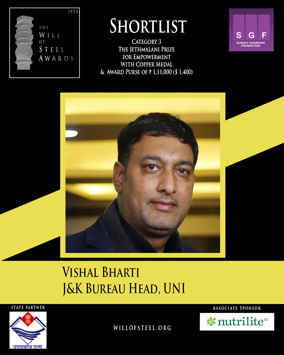 The Sunday Guardian Foundation presents The Will of Steel Awards 2023. Vishal Bharti, J&amp;K Bureau Head, UNI (<a href="/suryavanshvish/">Vishal B: On insta: i_vishal_ek_patrakar</a> ) has been shortlisted for The Jethmalani Prize for Empowerment. 
.
.
<a href="/MygovU/">MyGov Uttarakhand</a>
 <a href="/amwayindia/">Amway India</a>