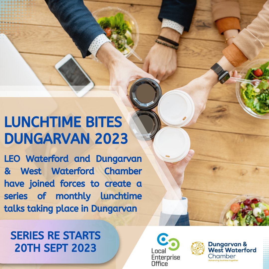 dungarvanec's tweet photo. LEO Waterford and Dungarvan & West Waterford Chamber present the Lunchtime Bites series in Dungarvan Enterprise Centre on Wed 20th Sept from 12.45 & 2.30.
Booking is essential. https://t.co/o7ZkrpqO3L
#network #Soulution #Dungarvan #leowaterford #dungarvanchamberofcommerce https://t.co/IFiYnR3zaX