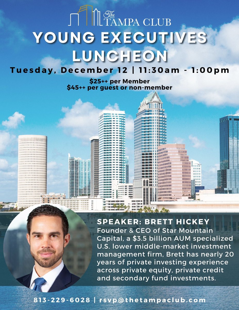 ❗SAVE THE DATE❗

Founder & CEO of @StarMountainCap, Brett Hickey, will be speaking at @TheTampaClub's Young Executives Luncheon on Tuesday, December 12th! Learn about Brett's 20 years of private investing experience and his accomplished work at Star Mountain Capital!