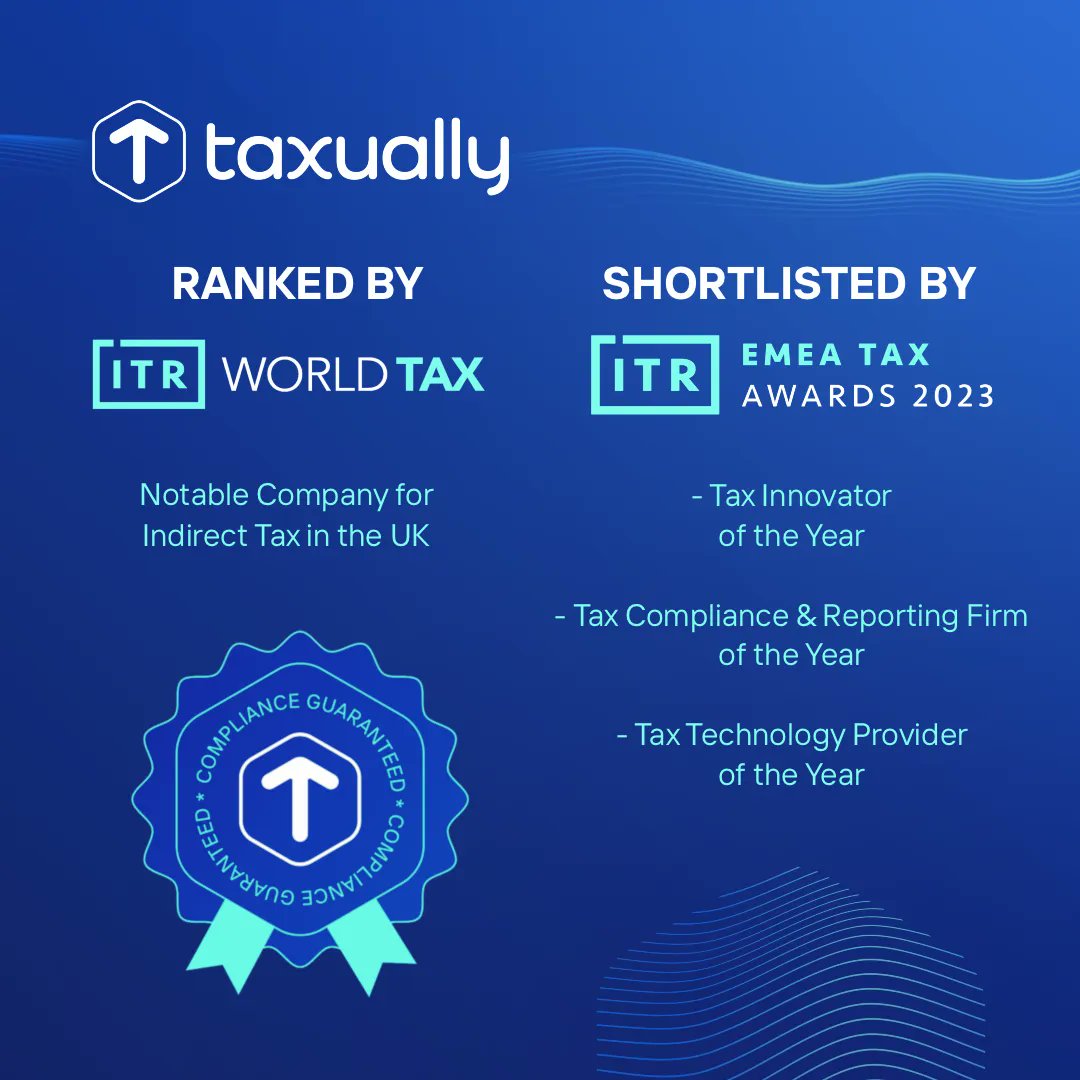 taxually's tweet photo. We’re proud to announce that we have been recognized as a Notable Company for Indirect Tax in the UK by the @ITR_WorldTax 🏆 - a  testament to our team's hard work in providing top-notch services to our clients. We will continue to strive for excellence in everything we do.🚀 https://t.co/auvyHjJkGD