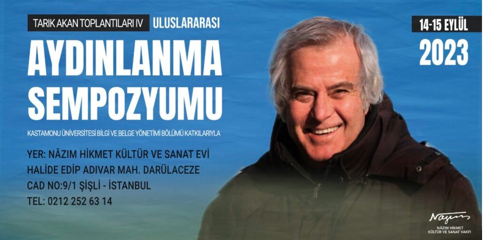 Nâzım Hikmet Kültür ve Sanat Vakfı’nın düzenlediği Tarık Akan Toplantıları IV

"AYDINLANMA" konu başlığında Nâzım Hikmet Kültür ve Sanat Evi'nde 14 Eylül tarihinde yapılacaktır.

nazimhikmet.org.tr/etkinlikler/ta…