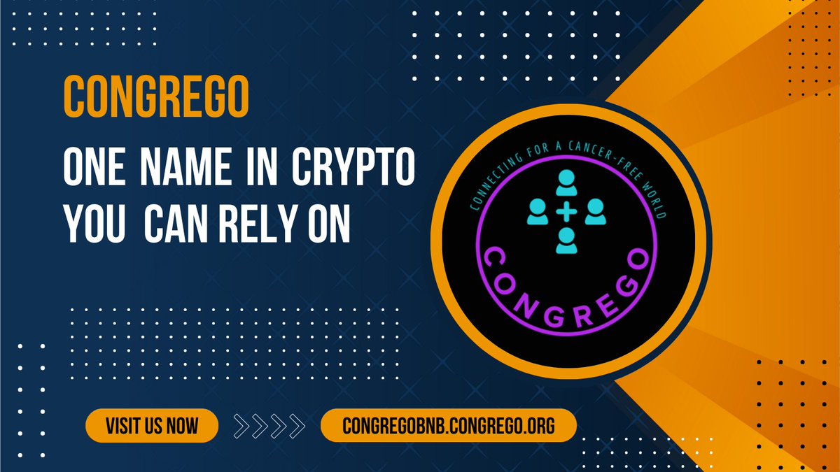 <a href="/CongregoBNB/">Congrego</a> is a beacon of hope in the crypto space, blending financial growth with a heartfelt mission to create a cancer-free world, fostering a community that grows together in spirit and purpose. 
congregobnb.congrego.org
#Crypto #Binance #BNB #BSC