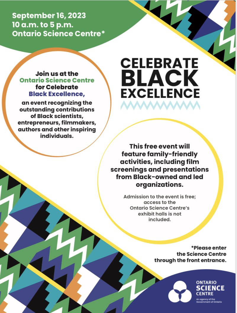 Join us at the Ontario Science Centre this Saturday, September 16 at 10am for Celebrate Black Excellence. This free event will feature family-friendly activities, including film screenings and presentations from Black-owned and led organizations.

#tdsbcebsa #tdsb