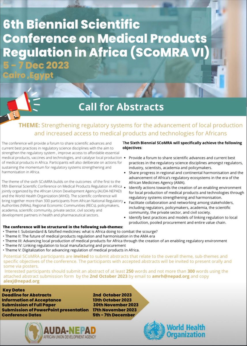 dcorreiamartins's tweet image. 🚨 Call for abstracts 

6th Biennial Scientific Conference on Medical Products Regulation in Africa (SCoMRA VI)

Deadline: 2 October 2023

+info: nepad.org/event/6th-bien…
