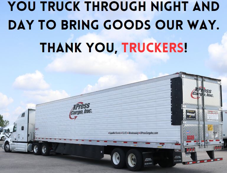 XPress_Cargo's tweet photo. To all the truckers out there hauling loads near and far, this is an overdue thank you! Your long days and nights spent driving across states, countries and terrain do not go unappreciated. 
#ThankATrucker #cdl #truckers https://t.co/WlyT95DdRl