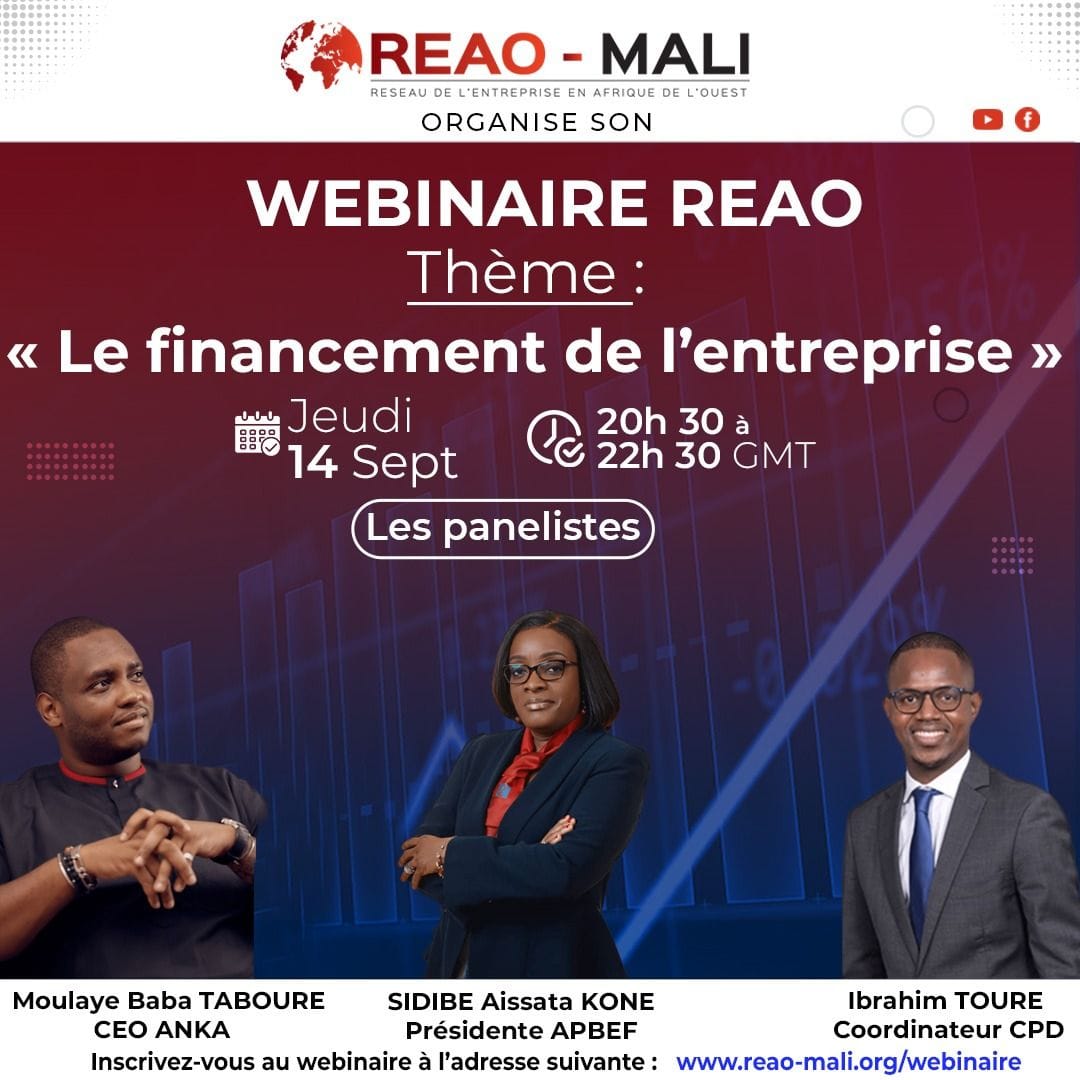 REAOMALI's tweet photo. Le REAO Mali organise son Webinaire  ce jeudi 14 septembre  2023 avec comme thème :
« Le financement de l'entreprise».
Conférenciers :

👉🏿Mme SIDIBÉ Aïssata KONE présidente APBEF
👉🏿Moulaye Baba TABOURE CEO ANKA 
👉🏿Ibrahim TOURE coordinateur CPD https://t.co/nX7CF4Mpvo