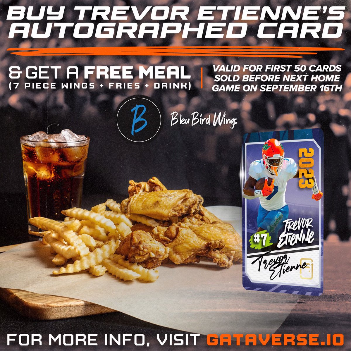 Gator Nation, be among the FIRST 50 to snag my exclusive autographed card. You will score a FREE MEAL at Bleu Bird Wings! 🍗 They've whipped up a special dish, and It has my lucky number 7️⃣ all over it! 
Don't wait, this offer is ONLY for the first 50 cards sold BEFORE Sept 16.