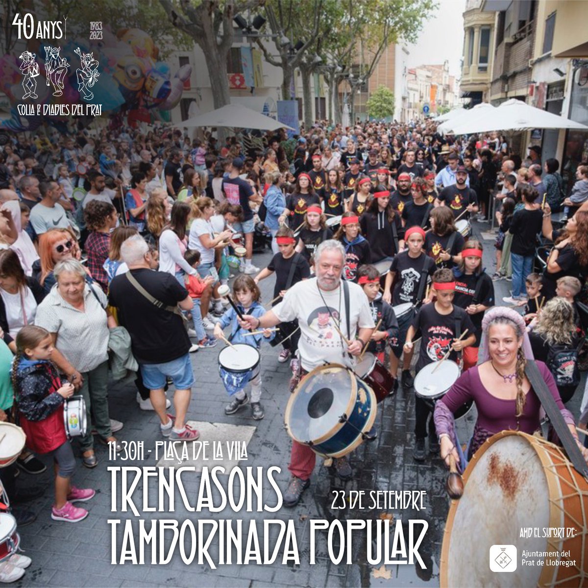 diablesdelpratt's tweet photo. Dissabte al matí, esteu tots convidats a portar el vostre tabal i tocar al ritme del Trencasons! 🥁

- 𝙳𝙸𝚂𝚂𝙰𝙱𝚃𝙴 𝟸𝟹 -
𝗧𝗥𝗘𝗡𝗖𝗔𝗦𝗢𝗡𝗦 𝗧𝗔𝗠𝗕𝗢𝗥𝗜𝗡𝗔𝗗𝗔 𝗣𝗢𝗣𝗨𝗟𝗔𝗥
⏰ 11:30
📍Pl. de la Vila

𝐃𝐢𝐚𝐛𝐥𝐞𝐬 𝐝𝐞𝐥 𝐏𝐫𝐚𝐭 | 𝟏𝟗𝟖𝟑-𝟐𝟎𝟐𝟑 | 𝟒𝟎 𝐀𝐍𝐘𝐒 https://t.co/KgoqhKqW0Q