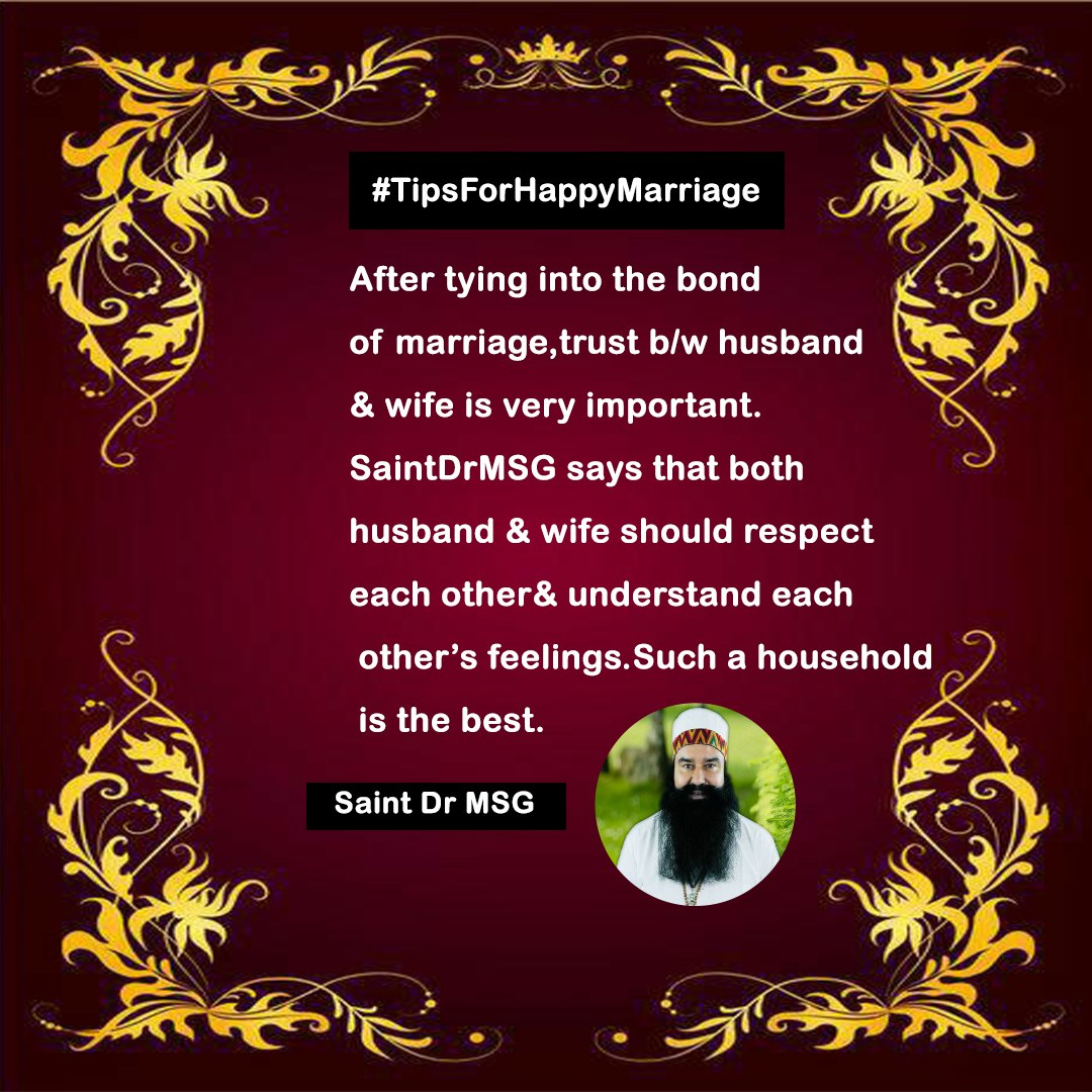 gursharanmann7's tweet image. #TipsForHappyMarriage

Saint MSG Insan