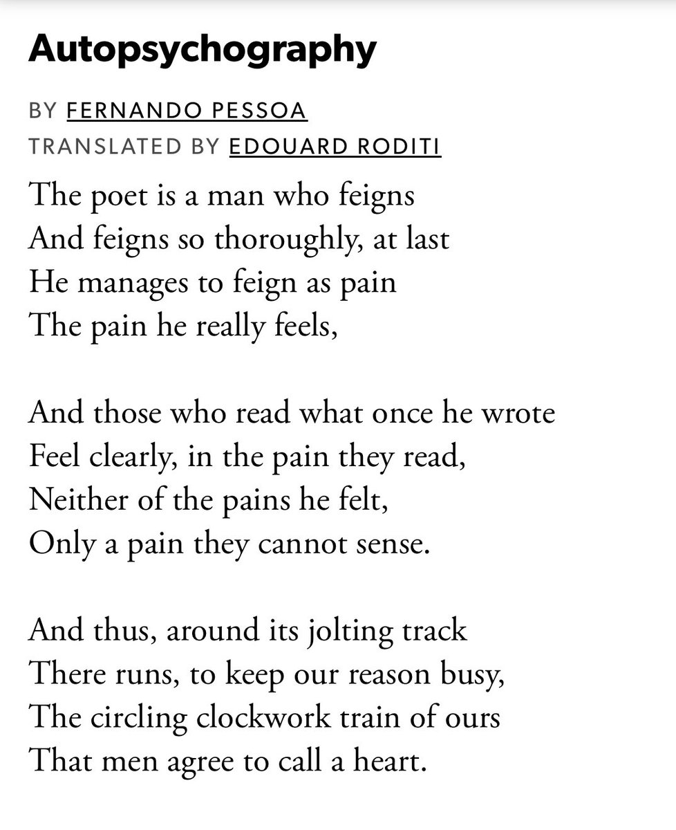 SophieBebeau's tweet photo. Autopsychography by Fernando Pessoa https://t.co/p813pqvmTr