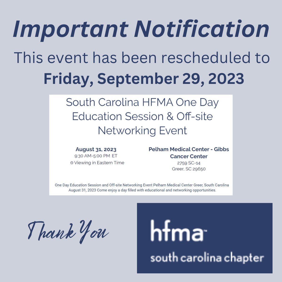 SC HFMA Important Notification! Don't forget our One Day Education event will be held on Friday, September 29th. See you there!