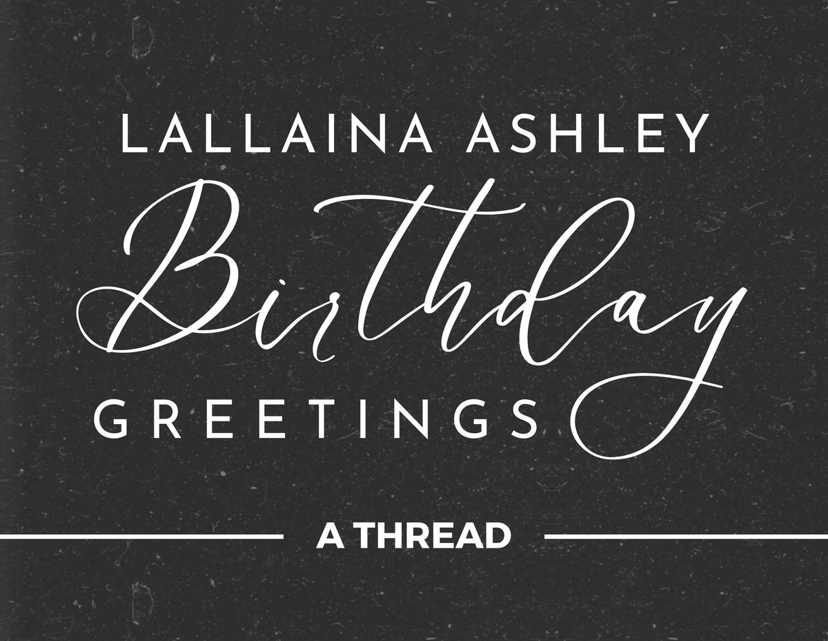 AshleySlappers's tweet photo. A thread of Birthday greetings for @lallainashley ✨🤍🖤

#LallainaTurns20 | @kithdelmundo https://t.co/TmZLyzLO5N