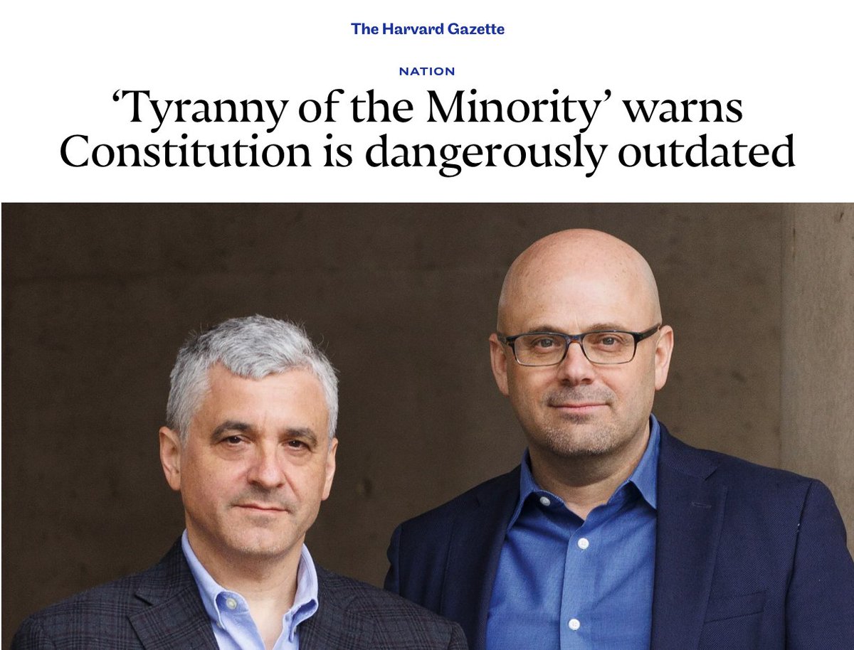 🎙️ In a recent interview with the Harvard Gazette, @dziblatt and @levitsky2 delve into their new book, 'Tyranny of the Minority,' discussing the urgent need for institutional reforms in the U.S. ➡️ news.harvard.edu/gazette/story/…