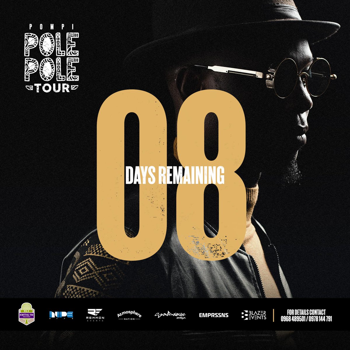 mwiingadaniel's tweet photo. 8 days to Pole Pole Album Launch Zambia 🇿🇲 @ThePompi levels up with this masterpiece of art. Get yourself a ticket from Meraki and Pie City Store to be a part of this historic event. 

#Occupyeverything https://t.co/hLjlB46wP6